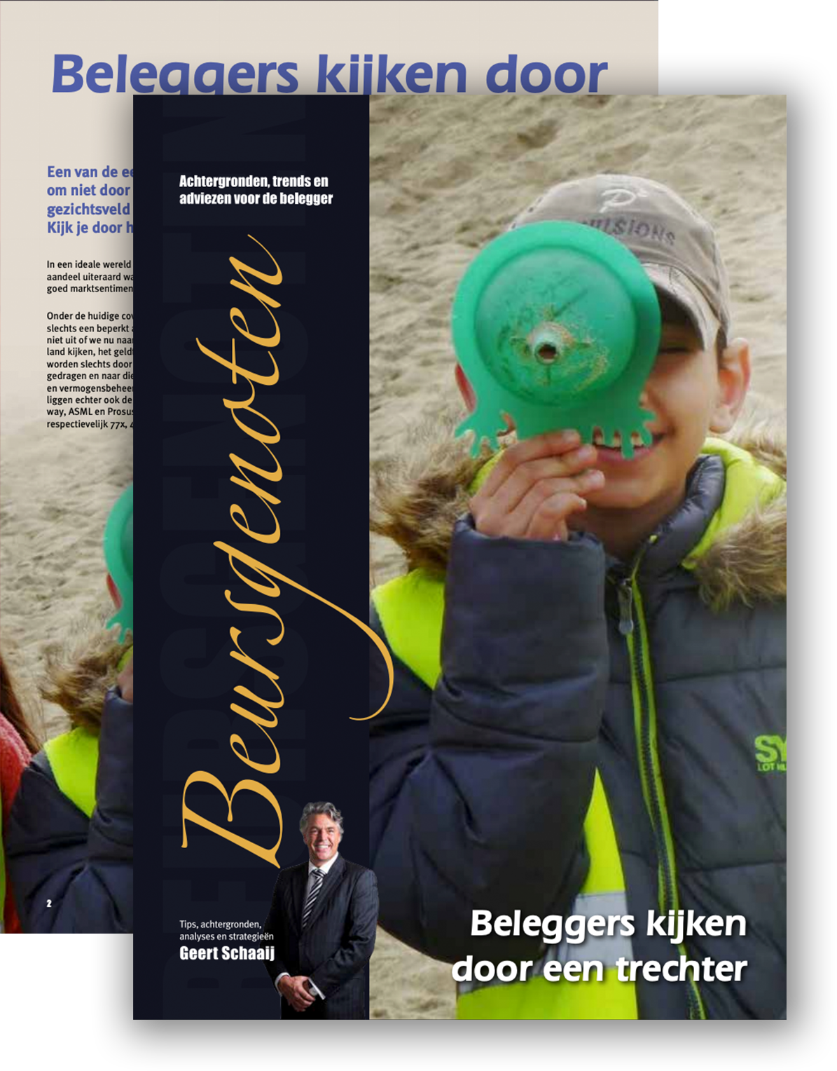 Beleggers kijken door een trechter
